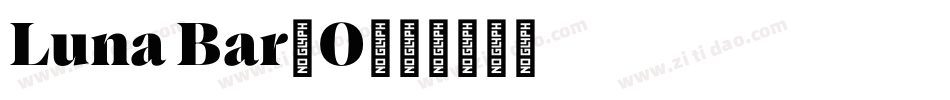 Luna Bar_0字体转换